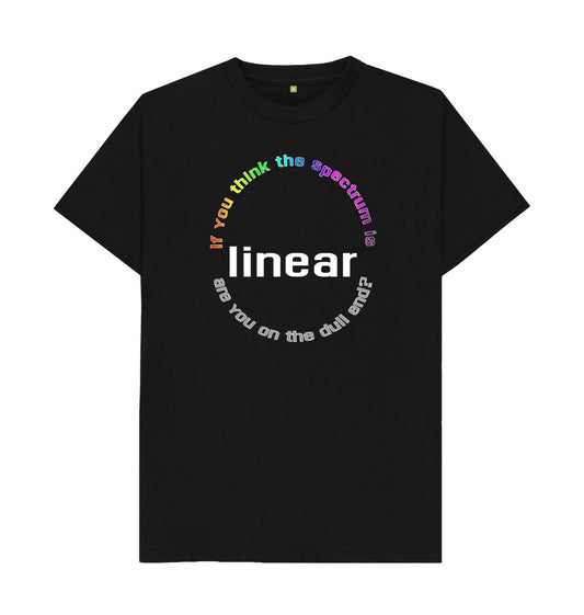 If You Think The Spectrum Is Linear unisex T-shirt - Jed Phoenix of London