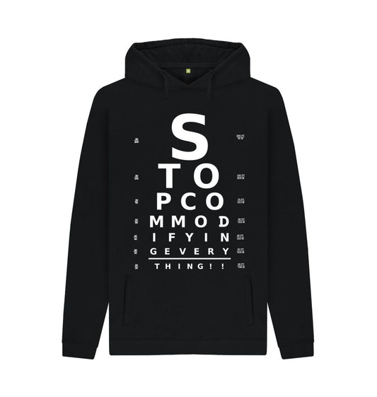 Stop Commodifying Everything unisex hoodie - Jed Phoenix of London