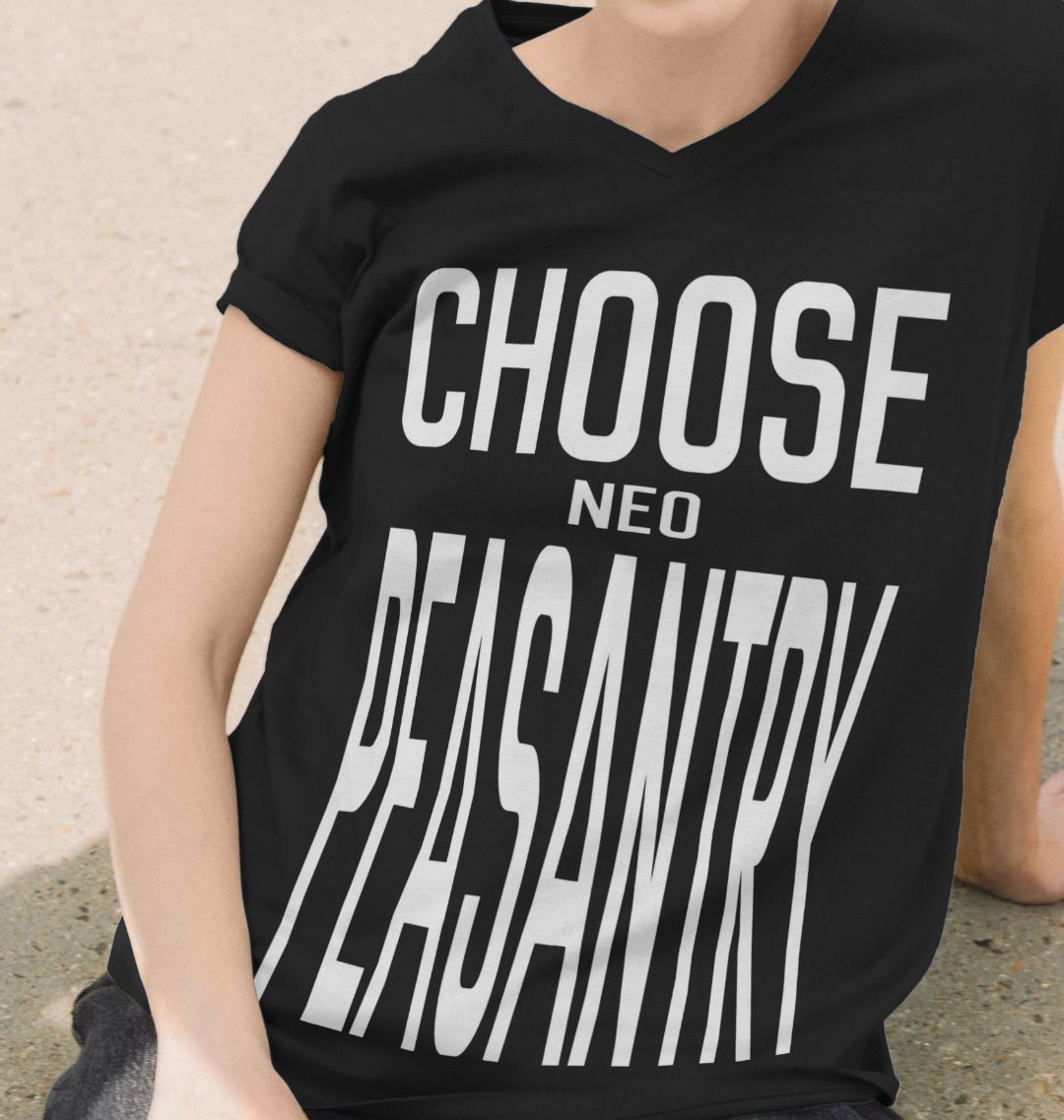 Choose Neo Peasantry womens fit V neck T-shirt