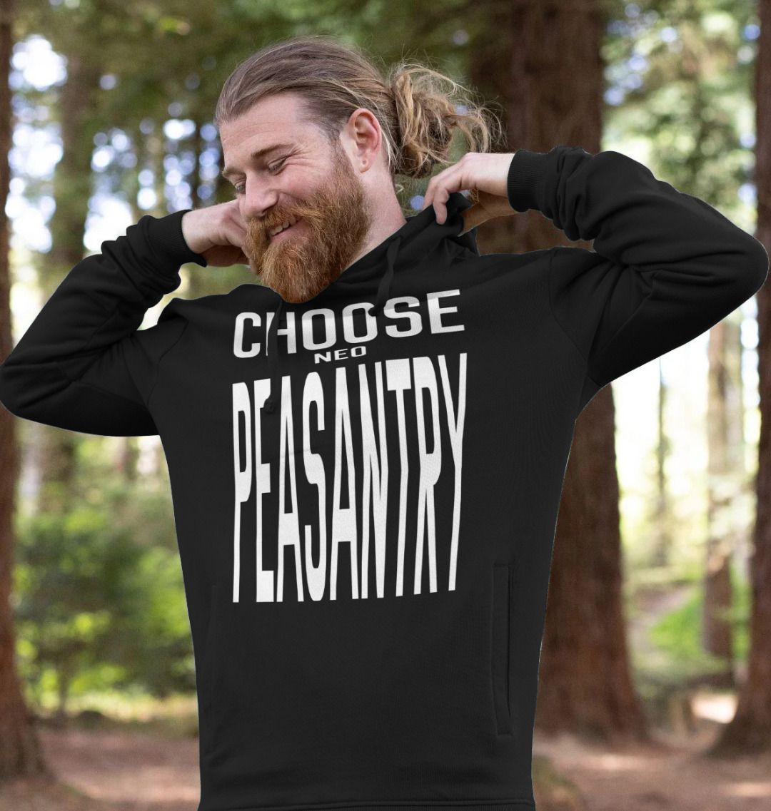 Choose Neo Peasantry unisex hoodie