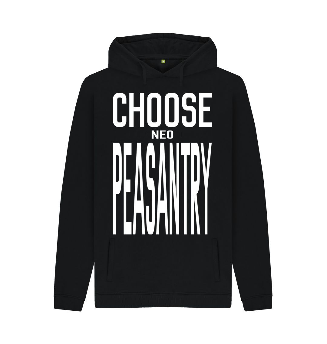 Black Choose Neo Peasantry unisex hoodie