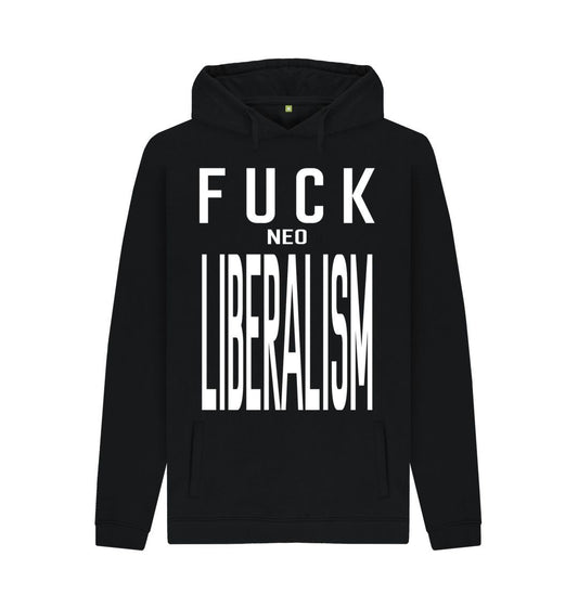 Black Fuck Neo Liberalism unisex hoodie