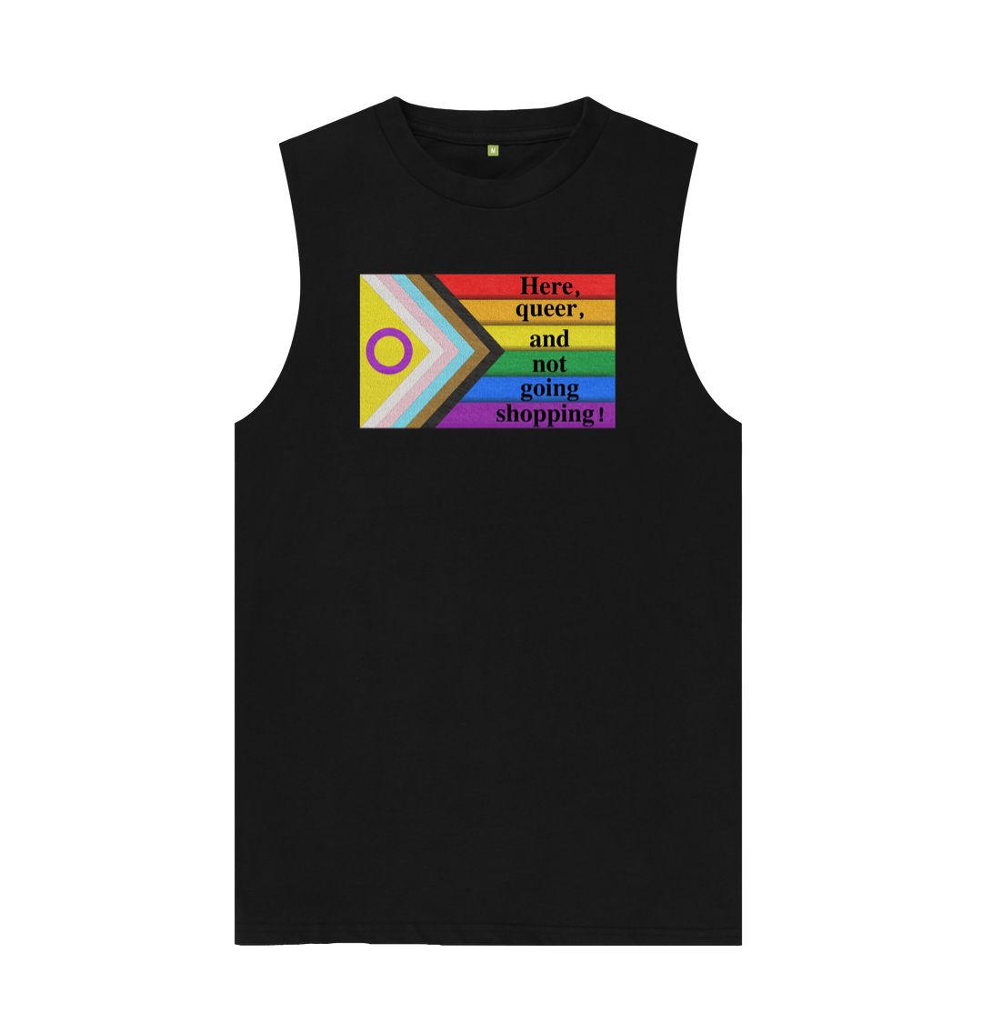 Black Here, queer and not going shopping unisex vest