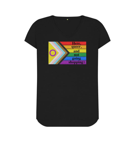 Black Here, queer womens fit V neck T-shirt